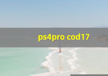 ps4pro cod17